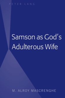 Samson as God's Adulterous Wife