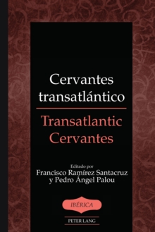 Cervantes transatlantico / Transatlantic Cervantes