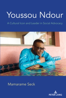 Youssou Ndour : A Cultural Icon and Leader in Social Advocacy