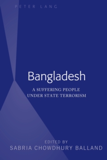 Bangladesh : A Suffering People Under State Terrorism