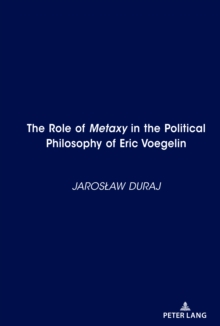 The Role of <i>Metaxy" in the Political Philosophy of Eric Voegelin