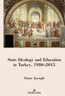 State Ideology and Education in Turkey, 1980-2015