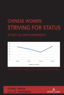 Chinese Women Striving for Status : Sport as Empowerment