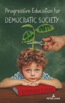 Progressive Education for Democratic Society : Smitty! Not g, Dr. Spearman