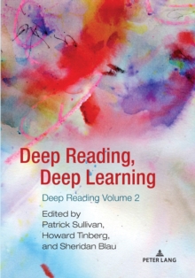 Deep Reading, Deep Learning : Deep Reading Volume 2