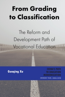 From Grading to Classification : The Reform and Development Path of Vocational Education