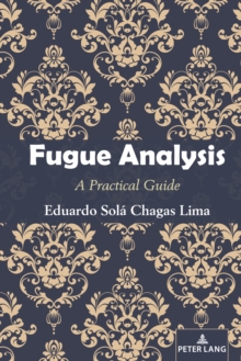 Fugue Analysis : A Practical Guide