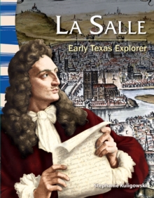 La Salle : Early Texas Explorer