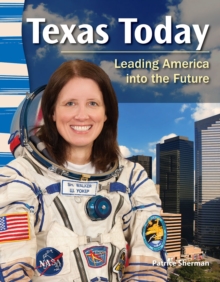 Texas Today : Leading America into the Future