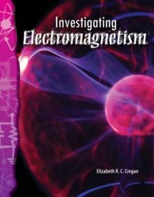 Investigating Electromagnetism