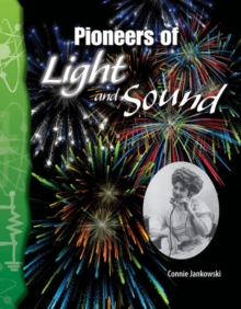 Pioneers of Light and Sound