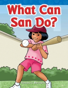 What Can San Do?