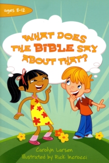 What Does the Bible Say About That?, Paperback Book What Does the Bible Say About That?, Paperback Book