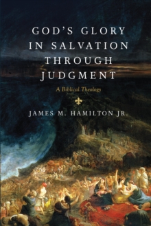 God's Glory in Salvation through Judgment