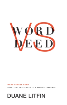 Word versus Deed