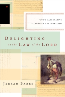 Delighting in the Law of the Lord