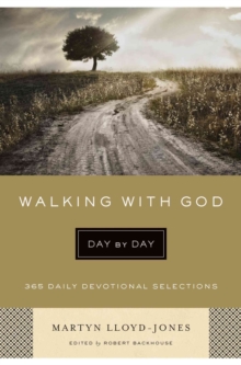 Walking with God Day by Day : 365 Daily Devotional Selections