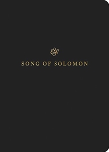 ESV Scripture Journal : Song Of Solomon (Paperback)