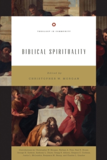 Biblical Spirituality