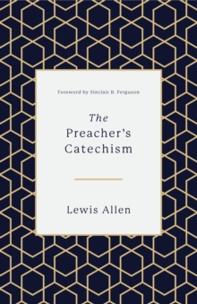 The Preacher's Catechism