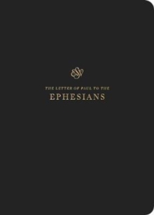 ESV Scripture Journal : Ephesians (Paperback)