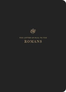 ESV Scripture Journal : Romans (Paperback)