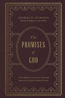 The Promises of God : A New Edition of the Classic Devotional Based on the English Standard Version, Hardback Book The Promises of God : A New Edition of the Classic Devotional Based on the English Standard Version, Hardback Book