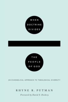 When Doctrine Divides the People of God