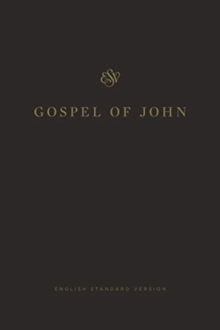 ESV Gospel of John