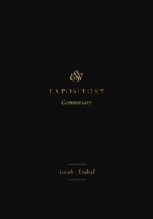 ESV Expository Commentary (Volume 6)