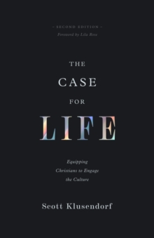 The Case for Life (Second edition)