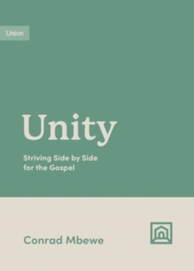 Unity : Striving Side by Side for the Gospel