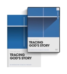 Tracing God's Story : An Introduction to Biblical Theology (Book and DVD)