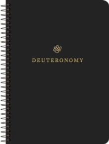 ESV Scripture Journal, Spiral-Bound Edition : Deuteronomy (Paperback)