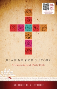 Reading God's Story : A Chronological Daily Bible