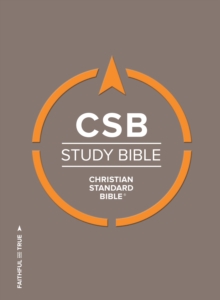 CSB Study Bible : Faithful and True