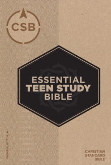 CSB Essential Teen Study Bible : Faithful and True