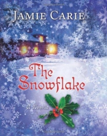 The Snowflake, Hardback Book The Snowflake, Hardback Book