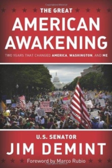 The Great American Awakening : Two Years That Changed America, Washington, and Me, Paperback Book The Great American Awakening : Two Years That Changed America, Washington, and Me, Paperback Book