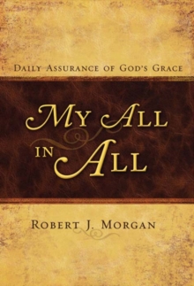 My All in All : Daily Assurance of God's Grace