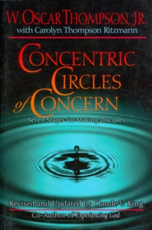 Concentric Circles of Concern : From Self to Others Through Life-Style Evangelism