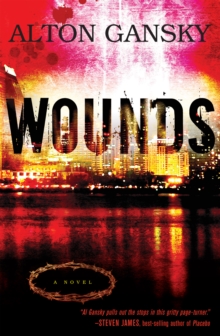 Wounds : A Novel