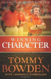 Winning Character : A Proven Game Plan for Success, Paperback / softback Book Winning Character : A Proven Game Plan for Success, Paperback / softback Book