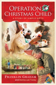 Operation Christmas Child : A Story of Simple Gifts