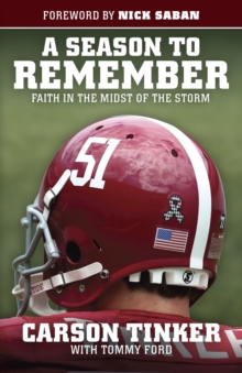 A Season to Remember : Faith in the Midst of the Storm