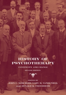 History of Psychotherapy : Continuity and Change