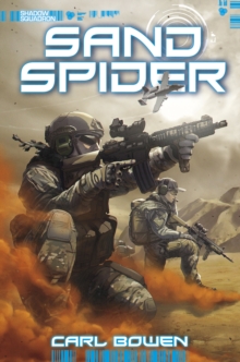 Shadow Squadron: Sand Spider, Paperback / softback Book Shadow Squadron: Sand Spider, Paperback / softback Book