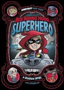 Red Riding Hood, Superhero, Paperback / softback Book Red Riding Hood, Superhero, Paperback / softback Book