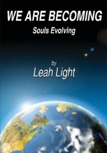 We Are Becoming : Souls Evolving