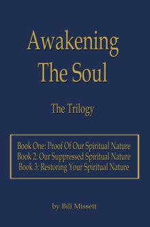 Awakening the Soul : The Trilogy